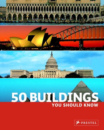 книга 50 Buildings You Should Know, автор: Isabel Kuhl